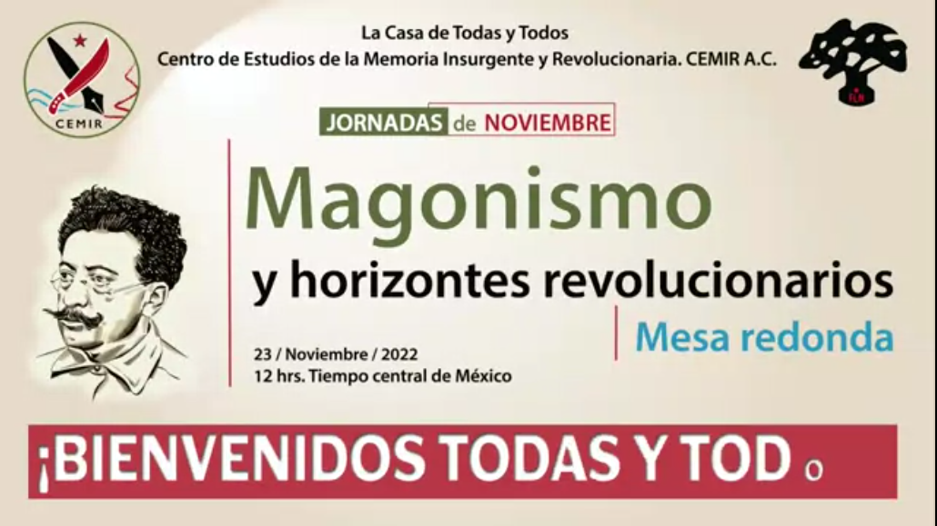 Magonismo y horizontes revolucionarios